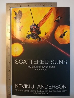 Scattered Suns Book Four Kevin J Anderson 1st 2005 Paperback Simon And Schuster