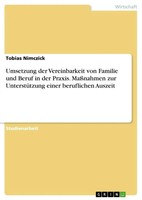 Tobias Nimczick | Umsetzung Der Vereinbarkeit Von Familie Und Beruf In Der...