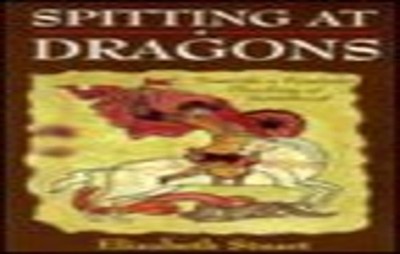 Spitting at Dragons: Towards a Femi..., Stuart, Elizabe