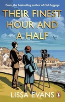 Lissa Evans - Ir Finest Hour And A Half Now A Major Film Starring Ge - G245Z