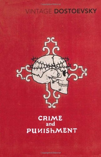 Crime And Punishment: A Novel in Six Parts with Epilogue (Vinta .9780099981909