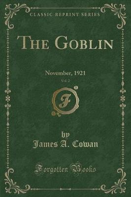 The Goblin, Vol 2 November, 1921 Classic Reprint,
