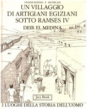 Un villaggio di artigiani egiziani sotto Ramses IV: Deir El Medina - AA.VV.