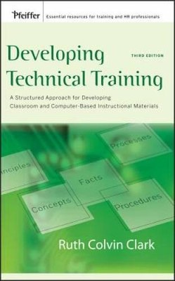 Developing Technical Training: A Structured Approach for Developing  - VERY GOOD