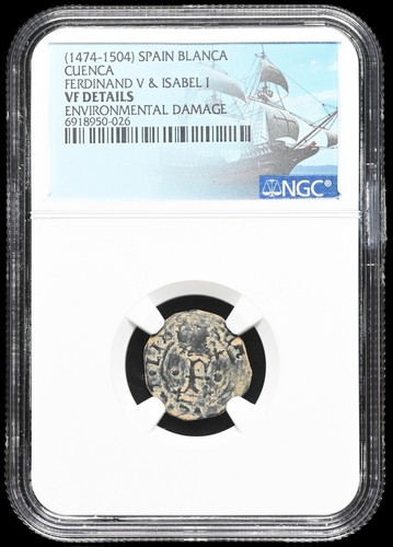 COLONIAL ERA SPAIN. Ferdinand and Isabella, 1474-1504, Blanca, NGC VF Details