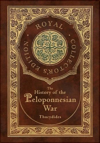 Richard Crawley The History of the Peloponnesian War (Royal C (Copertina rigida)