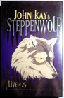 John Kay & Steppenwolf - Live At 25 / 2 MC Box / OVP Sealed / 1995 Cassette Tape