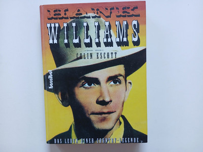  Hank Williams  das Leben einer Country Legende von Colin Escott 1996...
