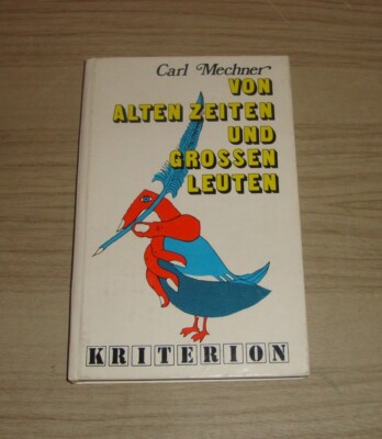 Von alten Zeiten und Grossen Leuten - Carl Mechner (1982)