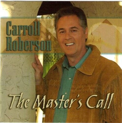 The Masters Call - Audio CD By Carroll Roberson - GOOD