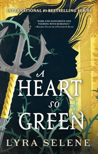 A Heart So Green by Lyra Selene PAPERBACK 9780316565004