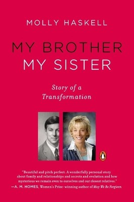 Molly Haskell My Brother My Sister (Taschenbuch)
