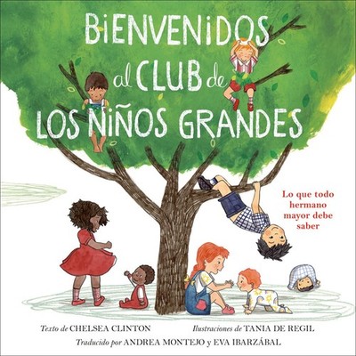 Bienvenidos al club de los nios grandes: Lo que todo hermano mayor debe sabe...
