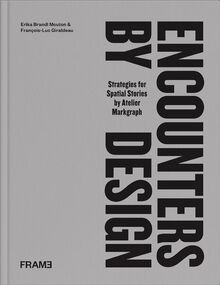 Encounters by Design: Strategies for Spatial Storie... | Buch | Zustand sehr gut