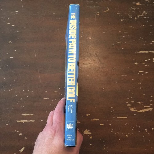 1982 The Inside Path To Better Golf by Peter Kostis with Larry Dennis Signed HC - Picture 6 of 7