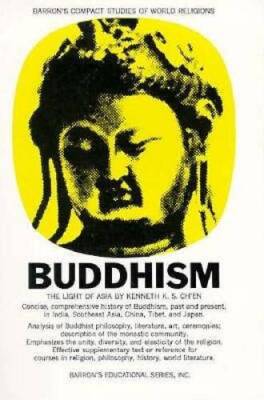 Buddhism: The Light of Asia (Barrons Compact Studies of World Religions) - GOOD
