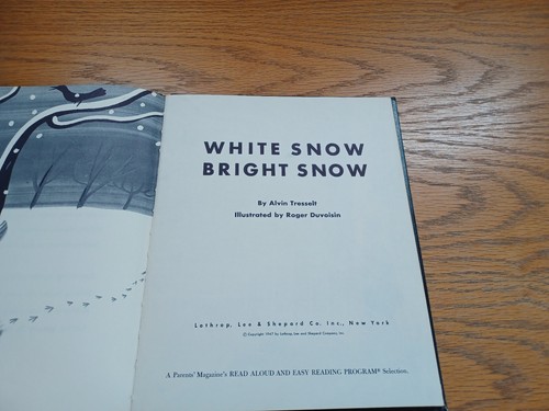White Snow Bright Snow By Alvin Tresselt 1947 - Foto 8 di 9