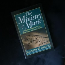 The Ministry of Music by Kenneth W. Osbeck, Kregel, Paperback, Church Music