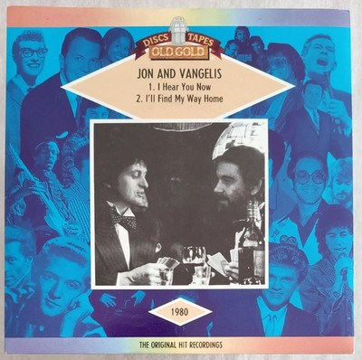 7'' JON & VANGELIS -  I HEAR YOU NOW * I´LL FIND MY WAY HOME ** UK  * *  EX / EX