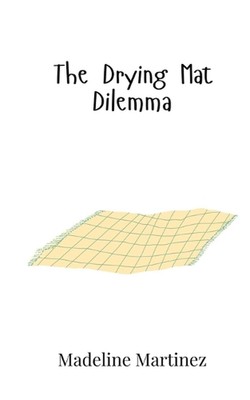 Das Trockenmatten-Dilemma von Madeline Martinez Taschenbuch