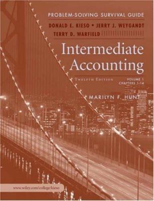 Intermediate Accounting, Problem Solving Survival Guide Vol. I (Ch1-14) t/a...