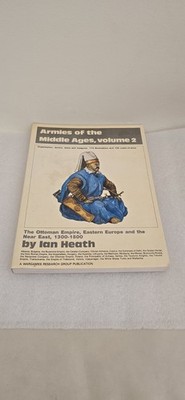 Armies of the Middle Ages Vol. 2 by Ian Heath Wargames Research 