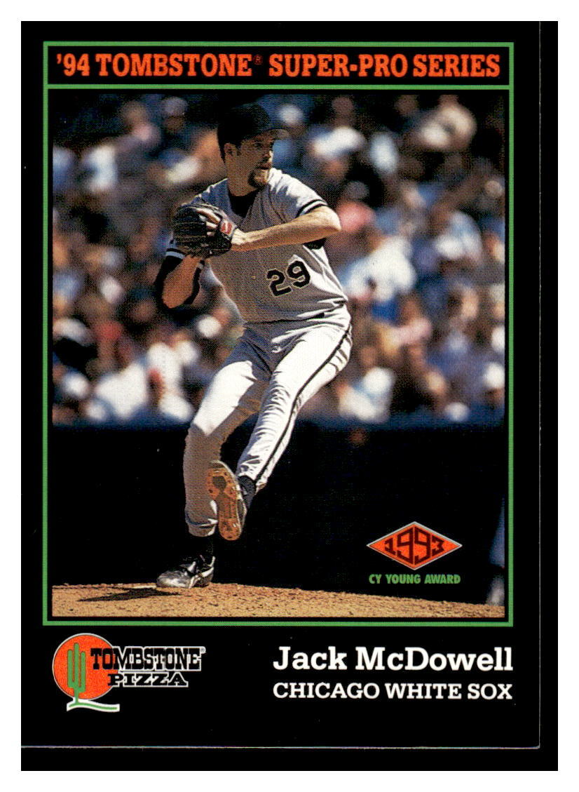 1994 Score Tombstone Pizza Super-Pro Series #22 Jack McDowell – White Sox