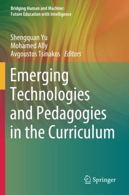 Emerging Technologies and Pedagogies in the Cur, Yu, Ally, Tsinakos..