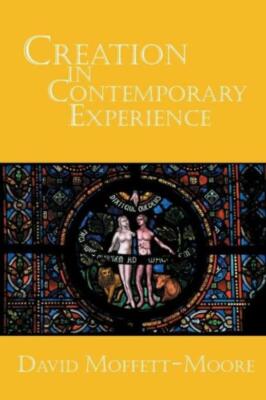 Creation In Contemporary Experience