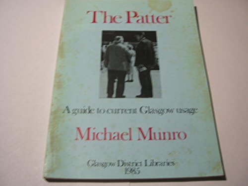 The Patter: Guide to Current Glasgow, Munro, Michael | eBay