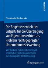 Die Angemessenheit des Entgelts für die Übe...