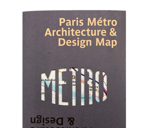 Paris Metro Architecture & Design Map: Bilingual guide map to the architecture, 