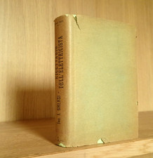 Ghersi _ RICETTARIO DELL'ELETTRICISTA _ Hoepli 1912 _ PRIMA EDIZIONE SOVRACOPERT