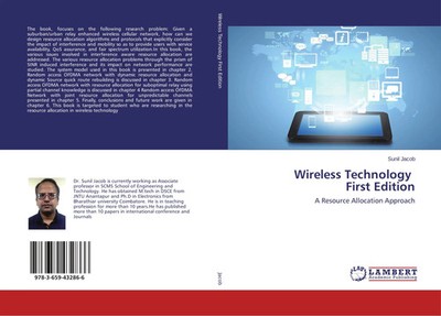 Wireless Technology First Edition A Resource Allocation Approach Sunil Jacob