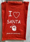 Large Santa Sack "I Love Santa Please Give Generously". -3 SW230