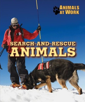 Search-And-Rescue Animals by Lisa Idzikowski (English) Paperback Book