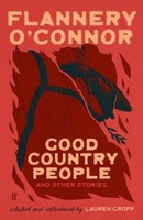 Good Country People And Other Stories, Flannery O'connor