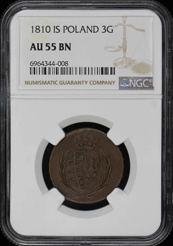 1810 IS POLAND 3 Groszy NGC AU55BN POP 2/1