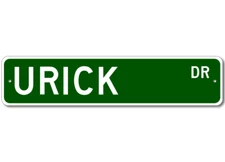Urick Drive Street Sign Personalized Custom Last Name Metal Sign - Aluminum