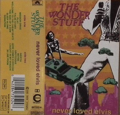 Wonder Stuff - Never Loved Elvis - Used Cassette - 33 - N5870z - Picture 1 of 1