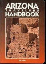 Arizona Traveler's Handbook by Weir, Bill