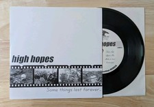 High Hopes – Some Things Last Forever... 7" Vinyl Record High Hopes – Some Things Last Forever... 7" Vinyl Record