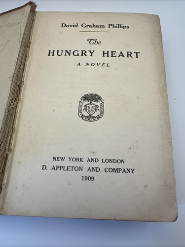 The Hungry Heart David Graham Phillips 1909 Hard Cover 1st Edition Antique Book - Picture 4 of 13