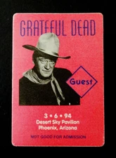 Grateful Dead Backstage Pass Phoenix Arizona AZ 3/6/94 3/6/1994 John Wayne Movie