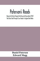 Daniel Paterson | Paterson's Roads; Being An Entirely Original And Accurate...