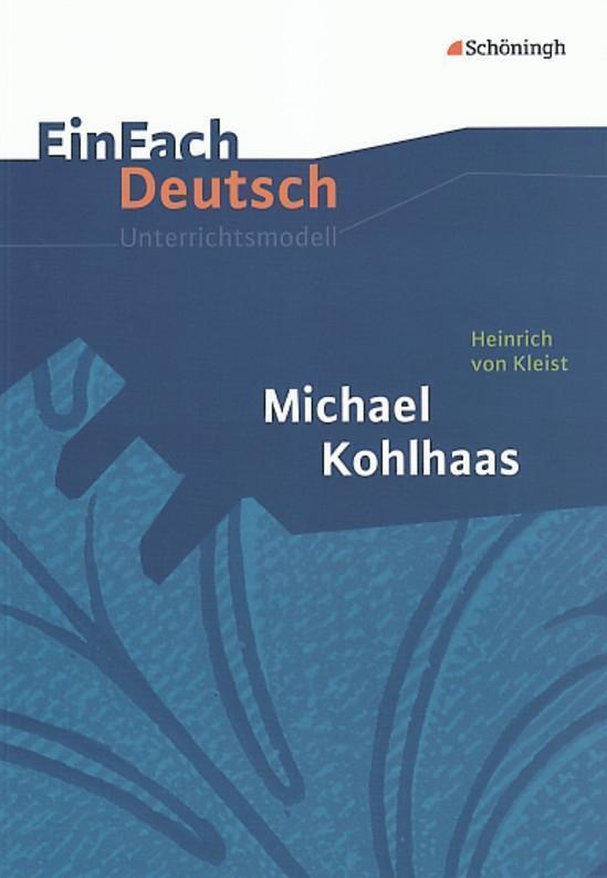 Thumbnail - Michael Kohlhaas. Einfach Deutsch Unterrichtsmodelle | Kleist (u. A.)