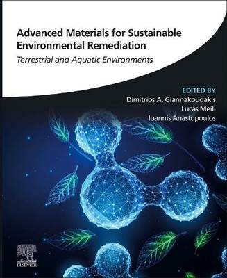 Advanced Materials for Sustainable Environmental Remediation - 9780323904858