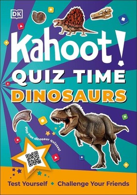 Kahoot! Quiz Time Dinosaurs: 250 Trivia Questions (with QR Codes Inside for 150