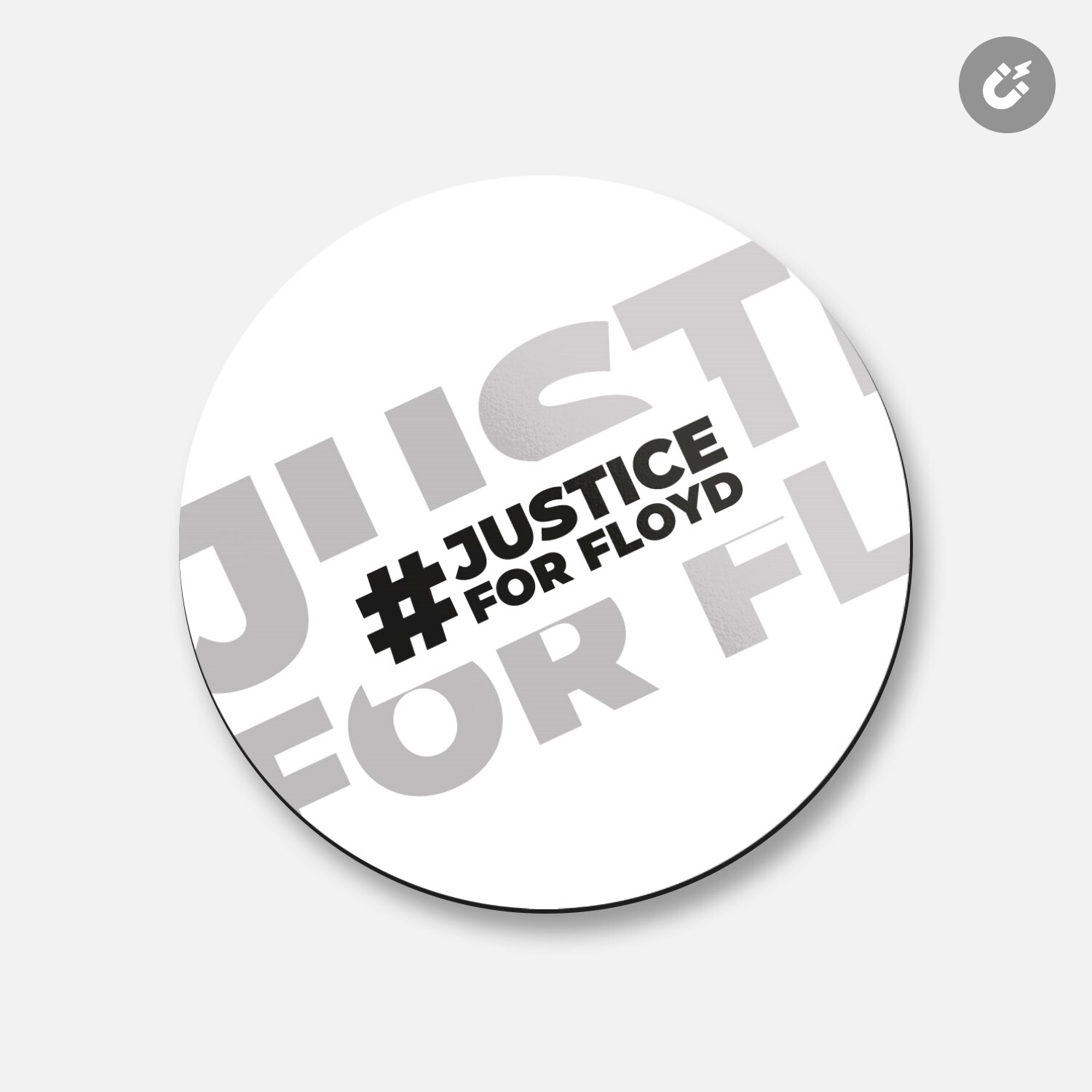 Justice For Floyd George Floyd BLM | 4'' X 4'' Round Decorative Magnet