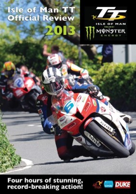 TT 2013 NTSC DVD. DUNLOP, MCGUINNESS. IOM TT RACES. 240 MIN. DUKE VIDEO 1892NV